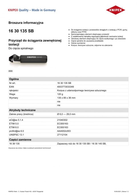 PRZYRZĄD DO ŚCIĄGANIA ZEWNĘTRZNEJ IZOLACJI 6.0-29.0MM 135MM PRZYRZĄD DO ŚCIĄGANIA ZEWNĘTRZNEJ IZOLACJI 6.0-29.0MM 135MM