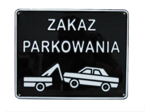 TABLICA 23*29CM ZAKAZ PARKOWANIA TABLICA 23*29CM ZAKAZ PARKOWANIA